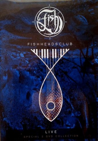 Poster of Fish: Fishheads Club Live at University of Derby Faculty of the Arts