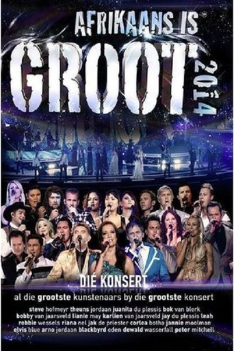 Afrikaans is Groot 2014 Poster of Afrikaans is Groot 2014