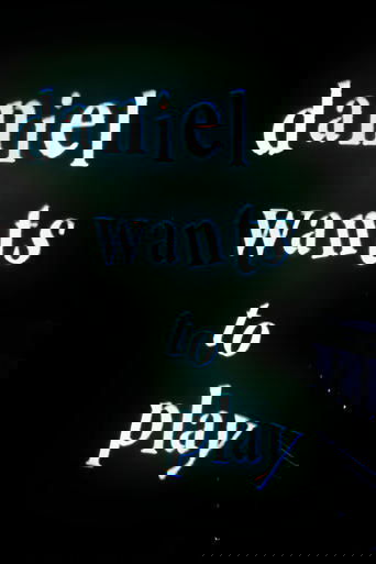 Poster of Daniel Wants to Play