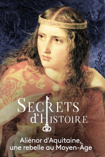 Poster of Aliénor d'Aquitaine : une rebelle au Moyen-Âge