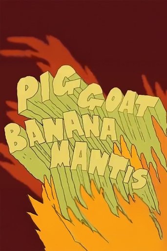 Pig Goat Banana Mantis! Poster of Pig Goat Banana Mantis!