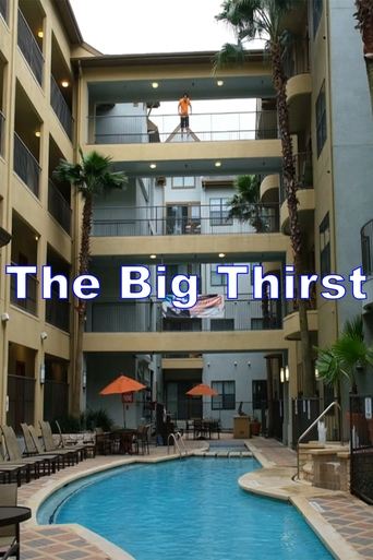 The Big Thirst Poster of The Big Thirst
