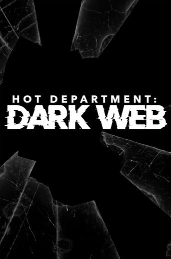 Hot Department: Dark Web Poster of Hot Department: Dark Web