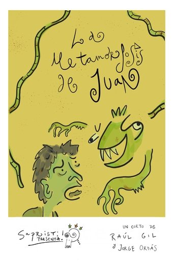La metamorfosis de Juan Poster of La metamorfosis de Juan