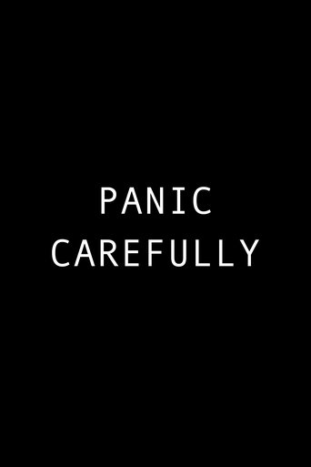 Panic Carefully Poster of Panic Carefully
