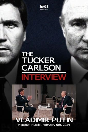 Poster of Tucker Carlson: The Vladimir Putin Interview
