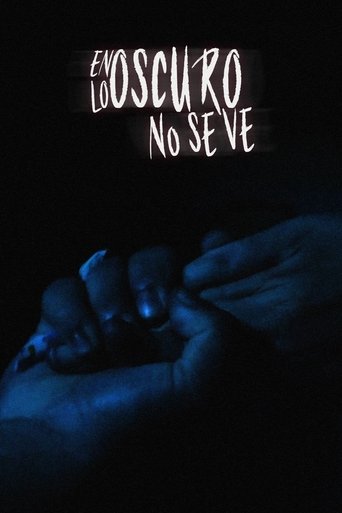 En lo oscuro no se ve Poster of En lo oscuro no se ve