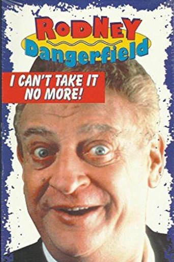 Poster of The Rodney Dangerfield Special: I Can't Take It No More