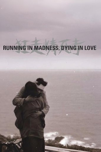 Poster of Running in Madness, Dying in Love