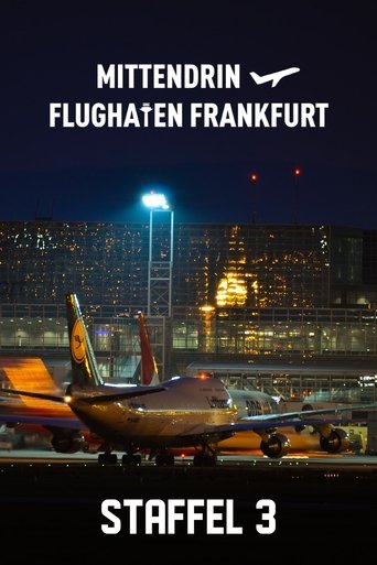 Portrait for Mittendrin - Flughafen Frankfurt - Season 3