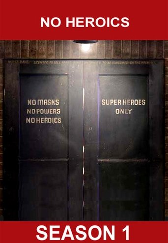 Portrait for No Heroics - Series 1