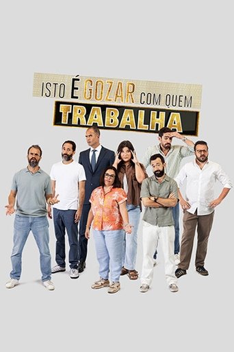 Portrait for Isto é Gozar Com Quem Trabalha - Season 12