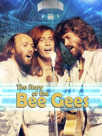 The Story of The Bee Gees Poster of The Story of The Bee Gees