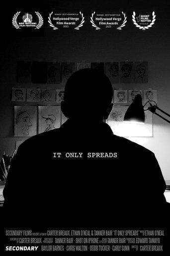 It Only Spreads Poster of It Only Spreads
