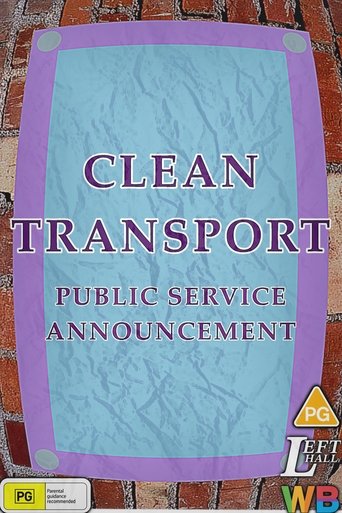 Clean Transport PSA Poster of Clean Transport PSA