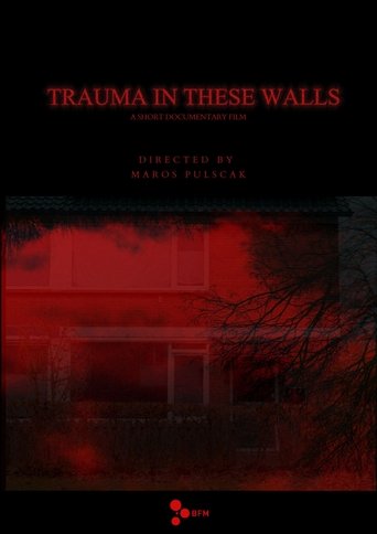 Trauma in These Walls Poster of Trauma in These Walls