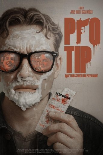 Poster of Pro Tip: Don't Mess With The Pizza Man