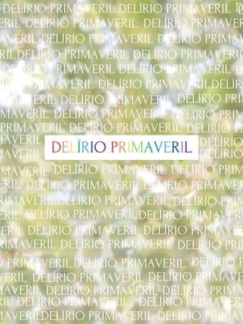 Poster of Delírio Primaveril