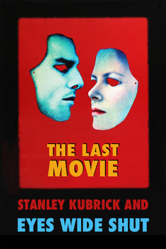 Poster of The Last Movie: Stanley Kubrick and 'Eyes Wide Shut'