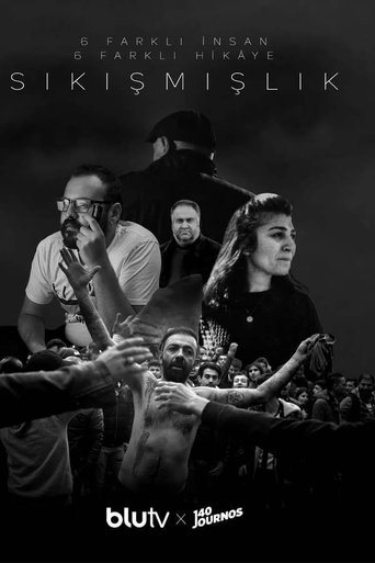Portrait for Sıkışmışlık - Season 1