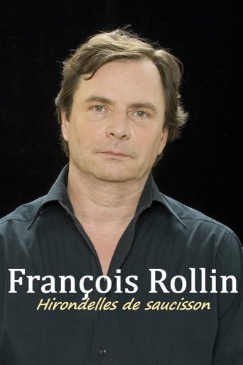 Poster of François Rollin - Hirondelles de saucisson