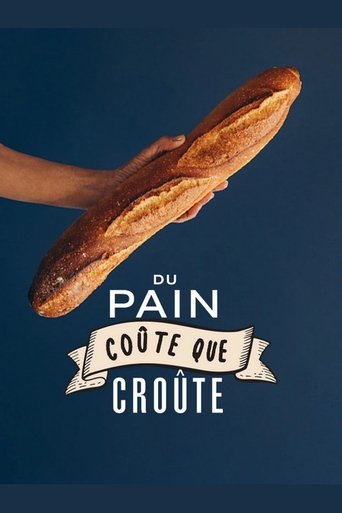 Poster of Du pain coûte que croûte