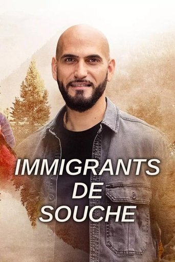 Immigrants de souche Poster of Immigrants de souche