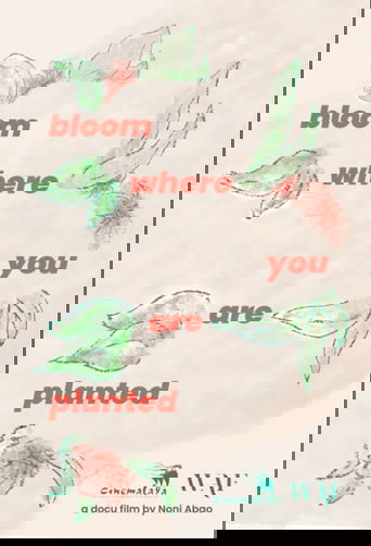 Poster of Bloom Where You Are Planted