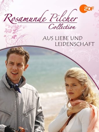 Poster of Rosamunde Pilcher: Aus Liebe und Leidenschaft