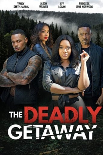 The Deadly Getaway Poster of The Deadly Getaway