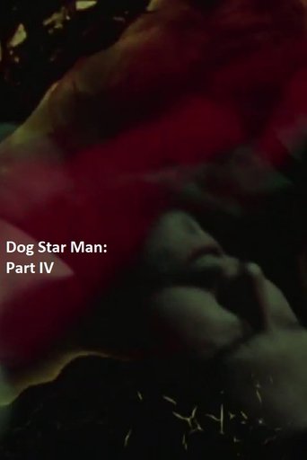 Dog Star Man: Part IV Poster of Dog Star Man: Part IV