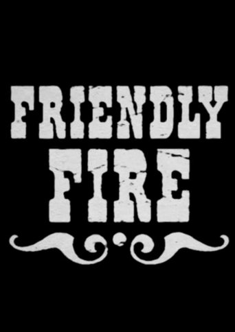 Friendly Fire Poster of Friendly Fire