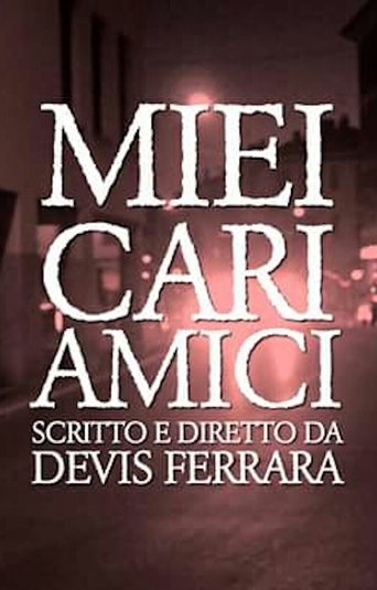 Miei Cari Amici Poster of Miei Cari Amici