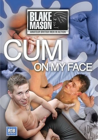 Cum on My Face Poster of Cum on My Face