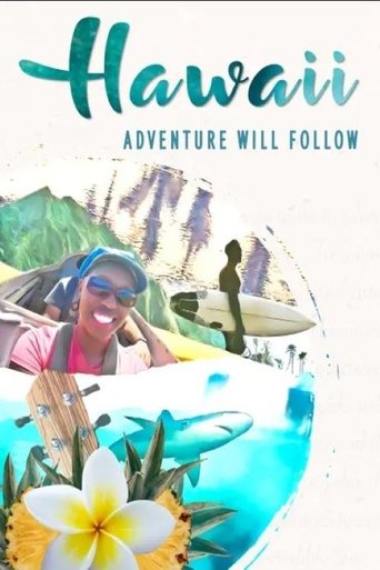 Poster of Hawaii: Adventure Will Follow