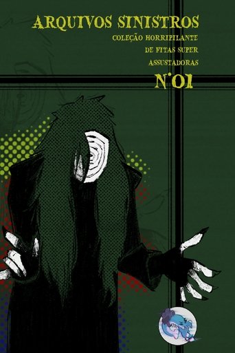 Poster of Arquivos Sinistros: Coleção Horripilante de Fitas Super Assustadoras N° 01