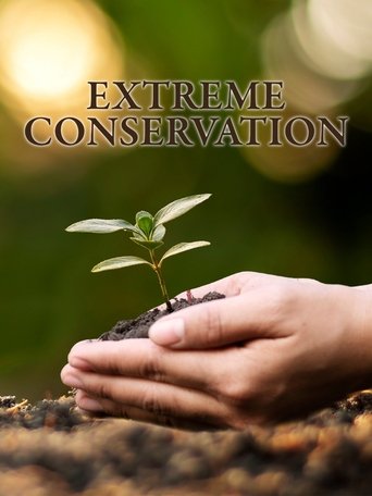 Extreme Conservation Poster of Extreme Conservation