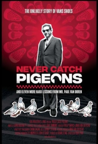 Poster of Never Catch Pigeons: And Eleven More Hard Lessons from Mr. Paul Van Doren