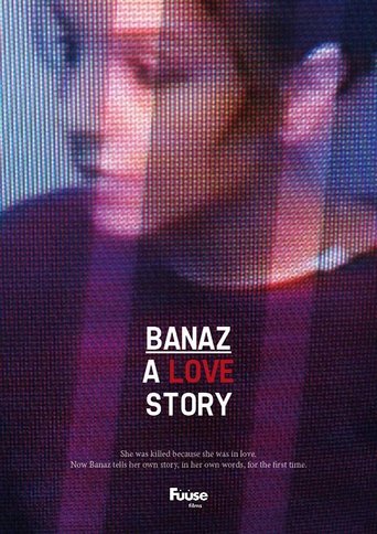 Banaz: A Love Story Poster of Banaz: A Love Story
