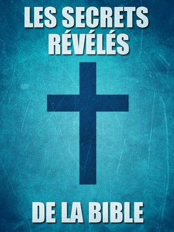 Poster of Les secrets révélés de la Bible