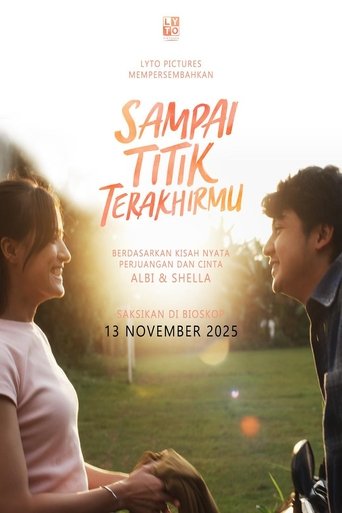 Sampai Titik Terakhirmu Poster of Sampai Titik Terakhirmu