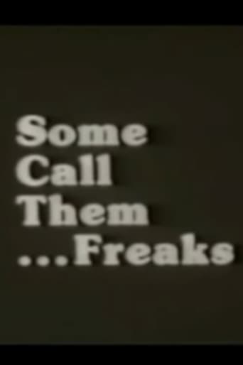 Poster of Some Call Them ... Freaks