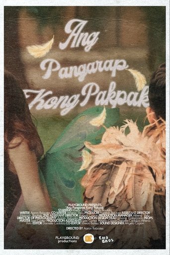 Ang Pangarap Kong Pakpak Poster of Ang Pangarap Kong Pakpak
