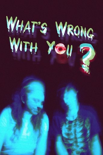 Poster of What's Wrong With You?