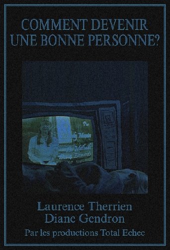Poster of Comment devenir une bonne personne?