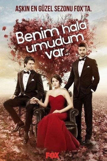 Portrait for Benim Hâlâ Umudum Var - Season 1