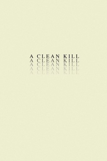 A Clean Kill Poster of A Clean Kill