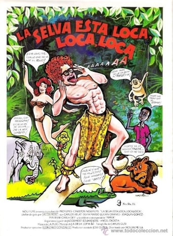 Poster of La selva está loca, loca, loca...