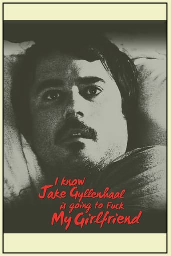 Poster of I Know Jake Gyllenhaal Is Going to Fuck My Girlfriend