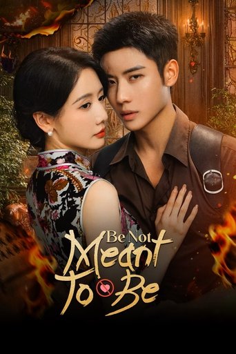 Be Not Meant to Be Poster of Be Not Meant to Be